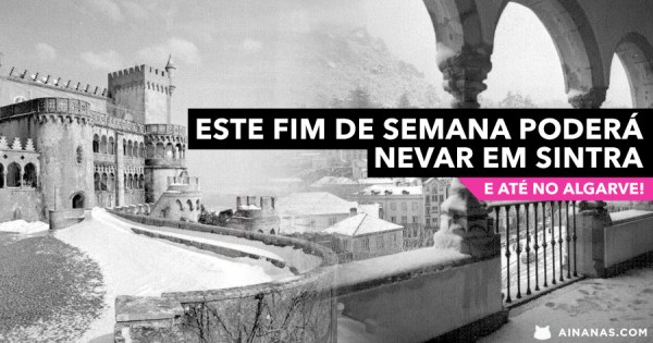 No fim de semana pode nevar na Serra de Sintra