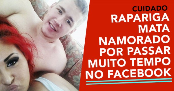 Mata namorado por passar muito tempo no Facebook