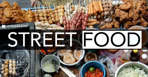 STREET FOOD: Petiscos de Rua à Volta do Mundo