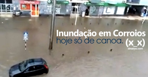 Inundação: Hoje em Corroios só de Canoa!