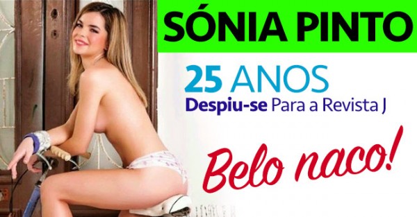 Sónia Pinto: Gatinha de 25 Anos Despe-se para Revista J