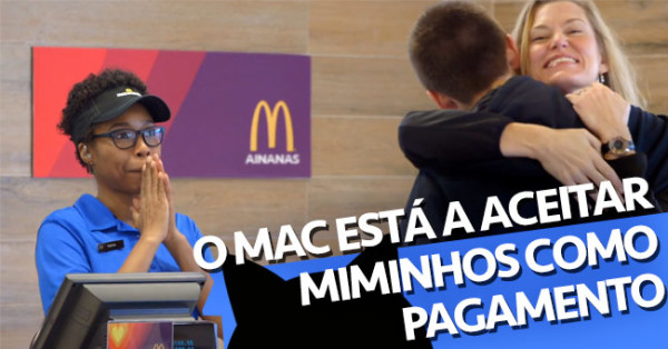 McDonald’s está a Aceitar Miminhos como Pagamento