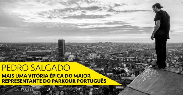 PARKOUR NACIONAL: Pedro Salgado Conquista Vitória em Vigo