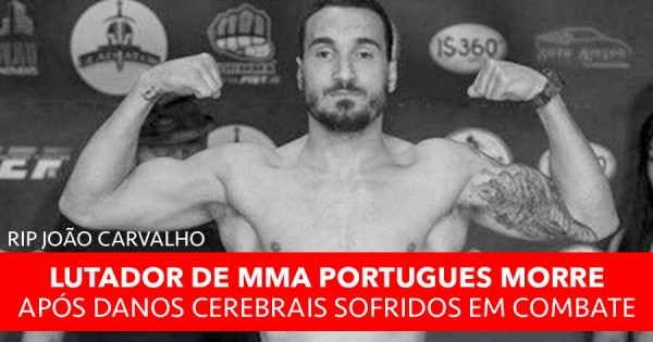 MORREU Lutador de MMA Português João Carvalho