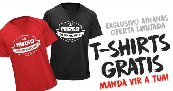 OFERTA EXCLUSIVA: T-shirts grátis para a malta do Ainanas!
