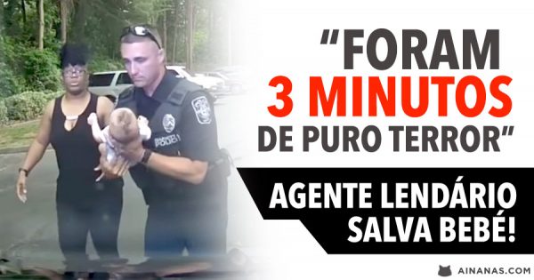 “Foram 3 minutos de PURO TERROR” Agente Lendário Salva Bebé!