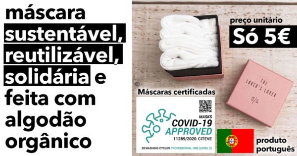Máscaras Portuguesas SUSTENTÁVEIS e certificadas pelo Citeve
