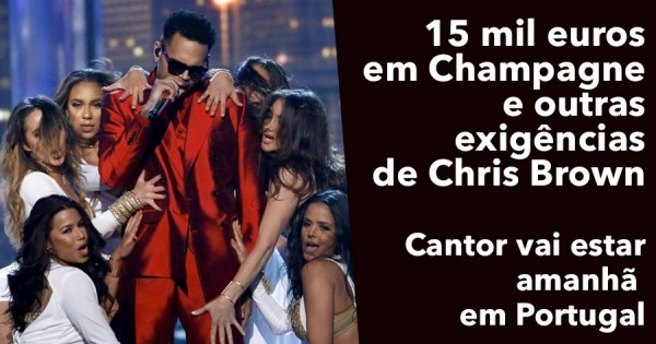 15 Mil Euros em Champagne: Os Luxos de Chris Brown na Visita a Lisboa