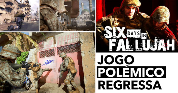 Após 12 anos JOGO POLÉMICO REGRESSA: Six Days in Fallujah