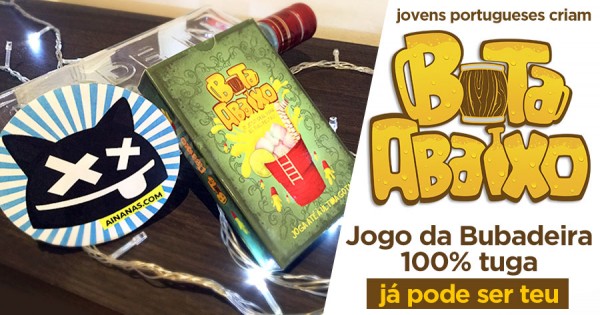 BOTA ABAIXO: O Jogo da Bubadeira Feito em Portugal