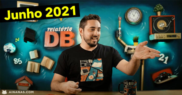 Já saiu o RELATÓRIO DO BATÁGUAS de Junho 2021