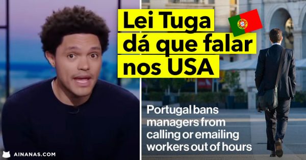 Nova LEI PORTUGUESA dá que falar nos USA