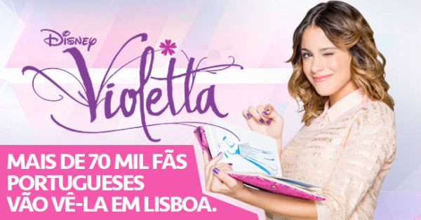 Violetta vai Atuar para 72 MIL FÃS em Portugal