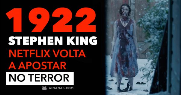 Terror de STEPHEN KING volta à Netflix com 1922