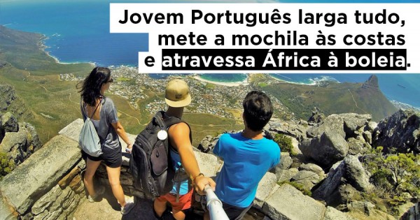 Jovem Português Larga Tudo e Atravessa ÁFRICA à Boleia
