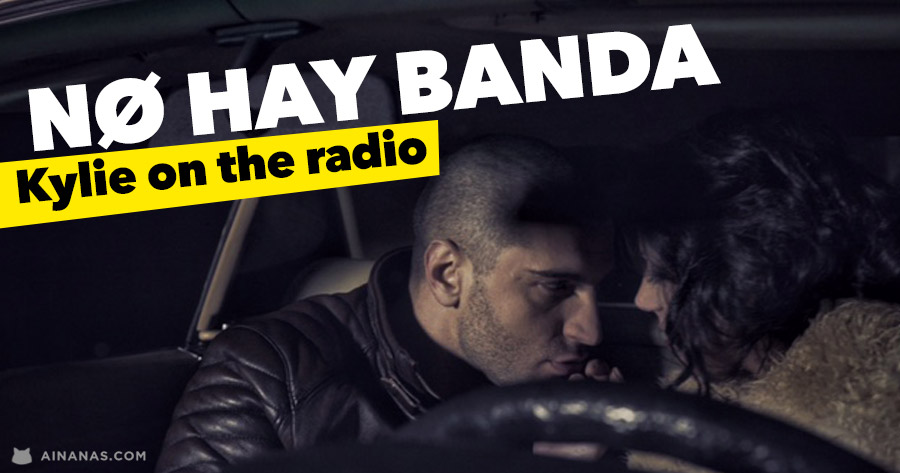 NØ HAY BANDA – Kylie on the radio