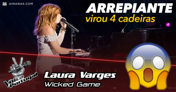 Laura Varges ARREPIOU o The Voice com interpretação mágica de WICKED GAME