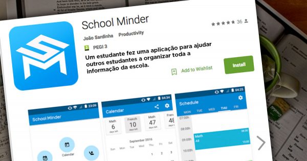 School Minder: App Feita por um Estudante, Para Estudantes