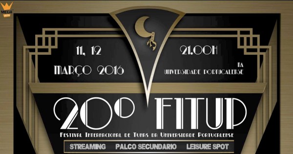 XX FITUP – Festival Internacional de Tunas da Universidade Portucalense
