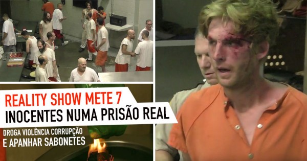 Reality Show Mete 7 Inocentes numa Prisão Aterradora Durante 60 Dias