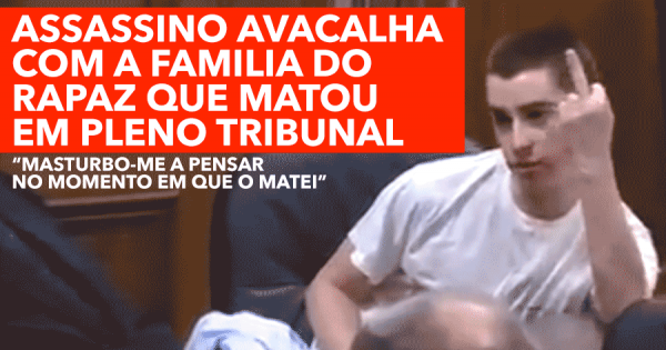 Assassino vai a Tribunal com t-shirt a dizer “KILLER” e Ofende Familia da Vítima