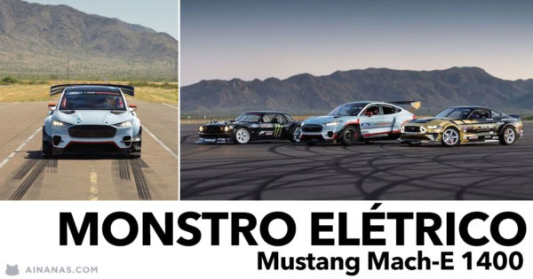 MONSTRO ELÉTRICO: Mustang Mach-E 1400