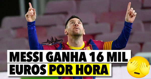 DE LOUCOS: contrato de Messi rende 386 MIL EUROS por dia