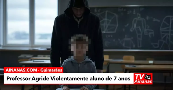 GUIMARÃES: Professor Agride Aluno de 7 Anos por Não Compreender Geometria