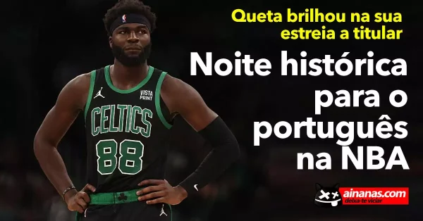 NBA: Jogador Português BRILHA na sua estreia a titular