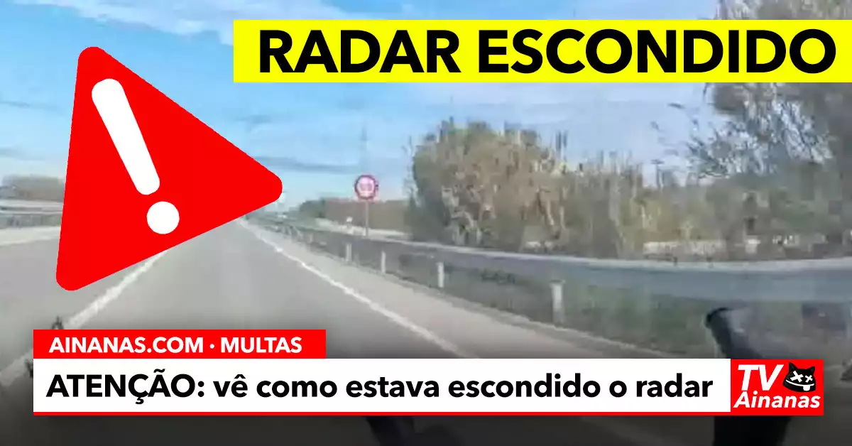 CAÇA À MULTA: Vê como estava escondido este Radar