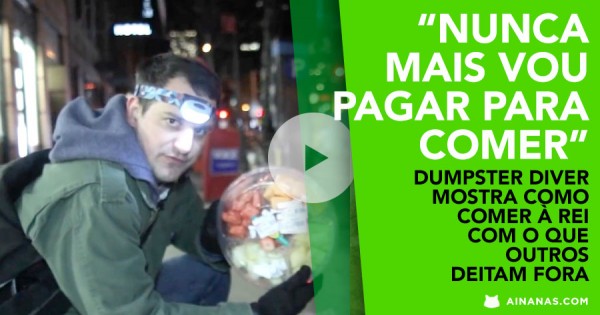 Dumpster Diver Mostra como COMER À REI sem Pagar