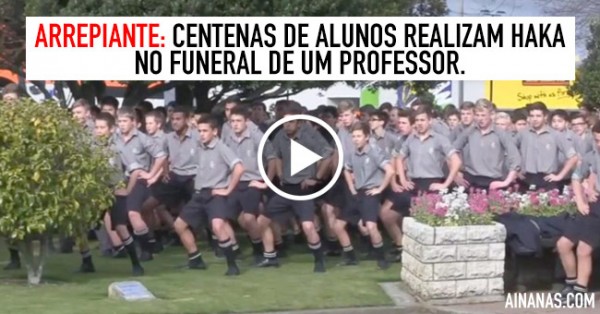 ARREPIANTE: Centenas de Alunos Realizam HAKA no Funeral de Professor