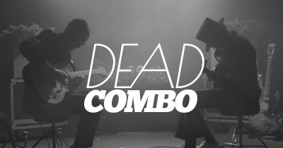 Dead Combo lançam clip de “A Bunch of Meninos”