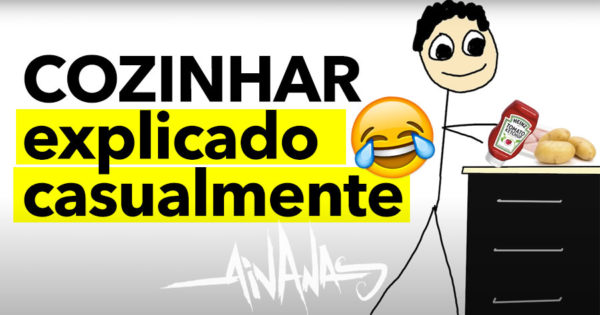 COZINHAR: explicado casualmente