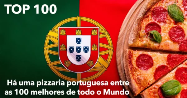 As 100 Melhores PIZZARIAS do Mundo ( há uma portuguesa )