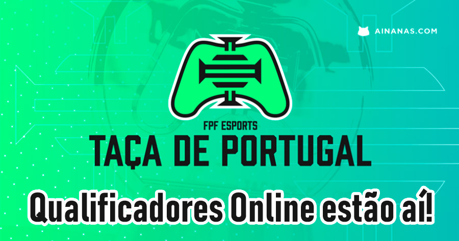 Está aí a FPF eSports Taça de Portugal!